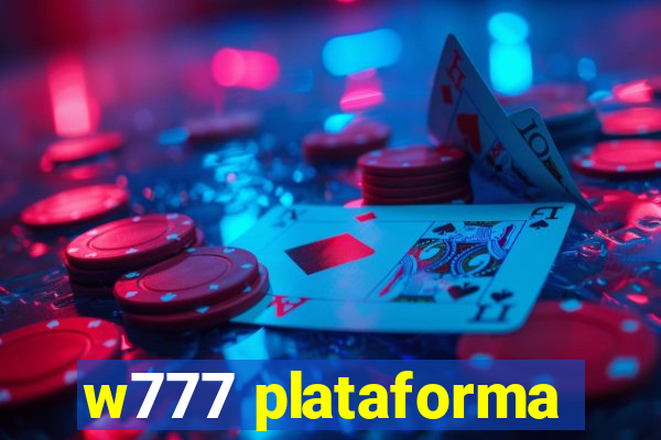 w777 plataforma